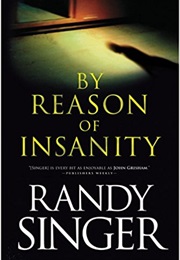 By Reason of Insanity (Randy Singer)