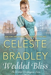 Wedded Bliss (Celeste Bradley)