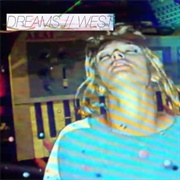 Dreams West- Dreams West