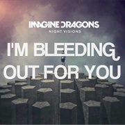 Imagine Dragons - Bleeding Out