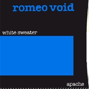 White Sweater (Romeo Void)