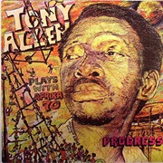 Tony Allen Plays With Afrika 70 - Progress