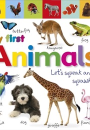 My First Animals: Let's Squeak and Squawk (DK Children)