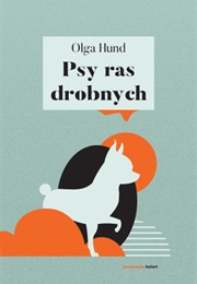 Psy Ras Drobnych (Olga Hund)
