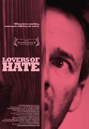 Lovers of Hate (2010)