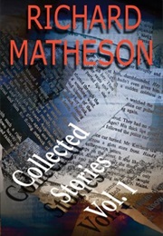 Richard Matheson: Collected Stories (Richard Matheson)