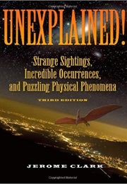 Unexplained! (Jerome Clark)