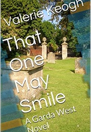 That One May Smile (Valerie Keogh)