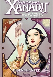 Madame Xanadu, Vol. 1: Disenchanted (Matt Wagner)