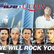 We Will Rock You - Five + Queen