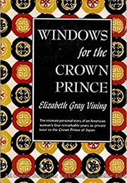 Windows for the Crown Prince (Elizabeth Gray Vining)