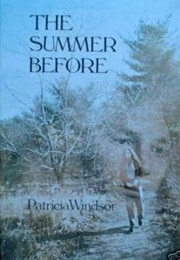 The Summer Before (Patricia Windsor)
