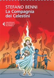 La Compagnia Dei Celestini (Stefano Benni)