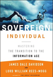 Mastering the Transition to the Information Age (James Dale Davidson and William Rees-Mogg)