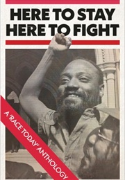 Here to Stay, Here to Fight (Edited by Paul Field, Robin Bunce,Leila Howe Et Al)