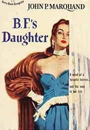 B.F.'S Daughter (John P. Marquand)