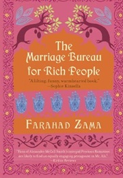 Marriage Bureau for Rich People (Farahad Zama)