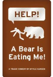 Help a Bear Is Eating Me