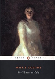 The Woman in White (Collins, Wilkie)