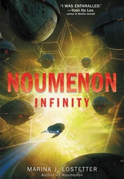 Noumenon Infinity (Marina J Lostetter)