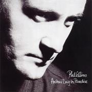 Another Day in Paradise - Phil Collins