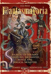 Fantasmagoria (Julia Bruce)