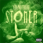 Stoner - Young Thug