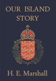 Our Island Story (H. E. Marshall)
