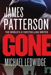 Gone (James Patterson and Michael Ledwidge)