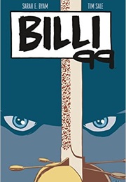 Billi 99 (Sarah Byam)
