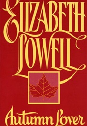 Autumn Lover (Elizabeth Lowell)