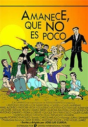Amanece, Que No Es Poco (1989)
