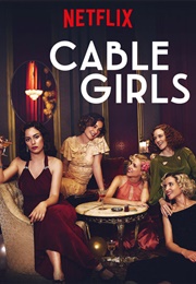 Cable Girls (2017)