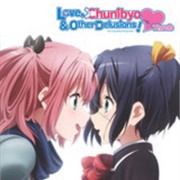 Love, Chunibyo & Other Delusions: Heart Throb