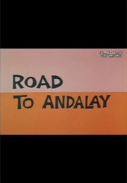 Road to Andalay (1964)