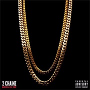 2 Chainz - Based on a T.R.U. Story