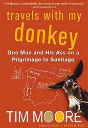 Travels With My Donkey (Tim Moore)