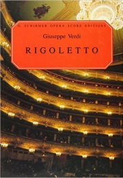 Rigoletto (Guiseppe Verdi)
