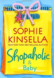 Shopaholic &amp; Baby (Sophie Kinsella)