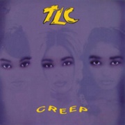 TLC - Creep