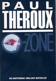O-Zone (Paul Theroux)