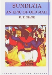 Sundiata: An Epic of Old Mali (D.T. Niane)