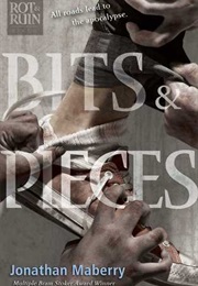 Bits &amp; Pieces (Rot &amp; Ruin #5) (Jonathan Maberry)