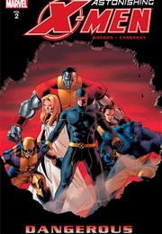Astonishing X-Men: Dangerous (Astonishing X-Men #7-12)