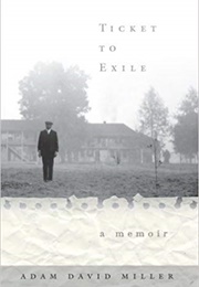 Ticket to Exile (Adam David Miller)