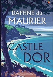 Castle Dor (Daphne Du Maurier)