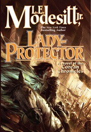 Lady-Protector (L. E. Modesitt, Jr)