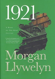 1921: A Book of the Irish Civil War (Morgan Llywelyn)