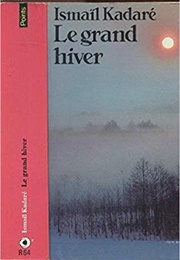 The Great Winter (Ismail Kadaré)