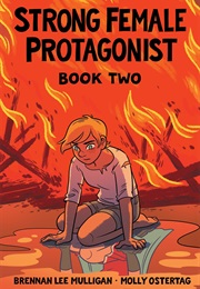 Strong Female Protagonist: Book Two (Brennan Lee Mulligan)